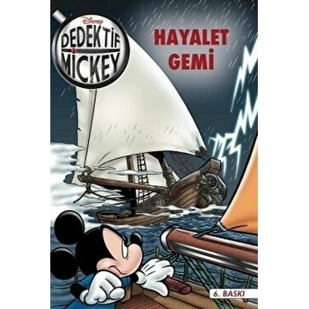 Dedektif Mickey 12 : Hayalet Gemi Philippe Gasc