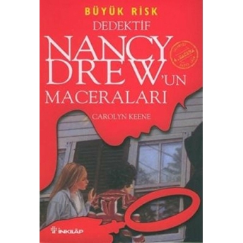 Dedektif Nancy Drew'un Maceraları 4: Büyük Risk Carolyn Keene