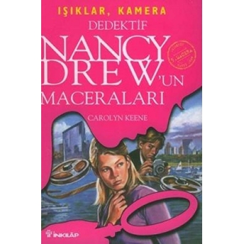 Dedektif Nancy Drew'un Maceraları 5: Işıklar, Kamera Carolyn Keene