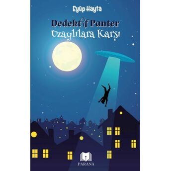 Dedektif Panter Uzaylılara Karşı Eyüp Hayta