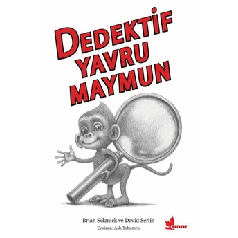 Dedektif Yavru Maymun Brian Selznick, David Serlin