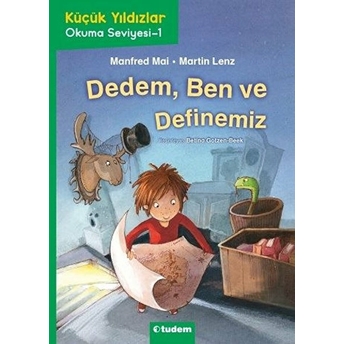 Dedem, Ben Ve Definemiz - Küçük Yıldızlar Okuma Seviyesi 1 Manfred Mai, Martin Lenz