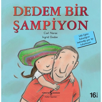 Dedem Bir Şampiyon-Ilk Okuma Kitaplarım Carl Norac