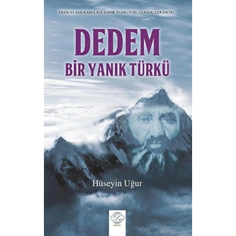 Dedem Bir Yanık Türkü