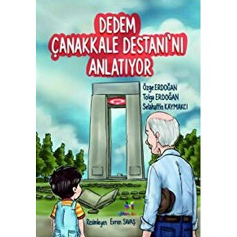 Dedem Çanakkale Destanı'Nı Anlatıyor Özge Erdoğan