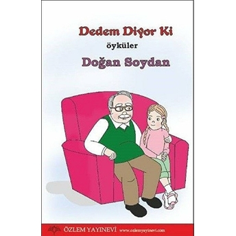 Dedem Diyor Ki