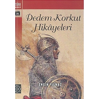 Dedem Korkut Hikayeleri Engin Yılmaz