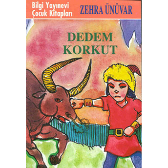 Dedem Korkut Zehra Ünüvar