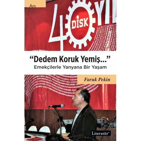 Dedem Koruk Yemiş Faruk Pekin