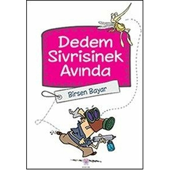 Dedem Sivrisinek Avında