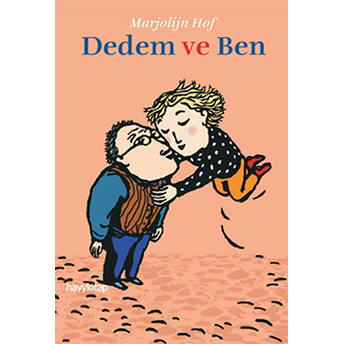 Dedem Ve Ben Marjolijn Hof