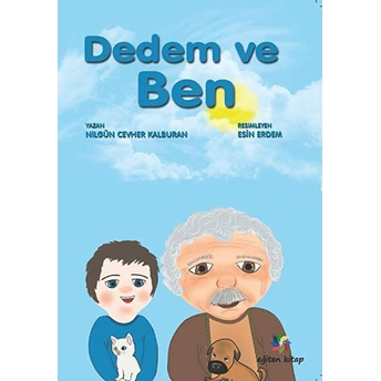 Dedem Ve Ben Nilgün Cevher Kalburan