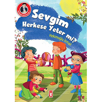 Dedemden Mektuplar 5 - Sevgim Herkese Yeter Mi? Hekimoğlu Ismail