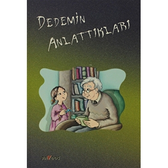 Dedemin Anlattıkları Ünal Özmen