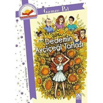 Dedemin Ayçiçeği Tarlası Gamze Pat