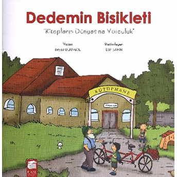 Dedemin Bisikleti Kitapların Dünyasına Yolculuk Beyza Deringöl