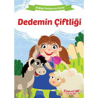 Dedemin Çiftliği - Doğayı Seviyorum Serisi Kolektif