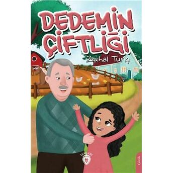 Dedemin Çiftliği Zühal Tunç