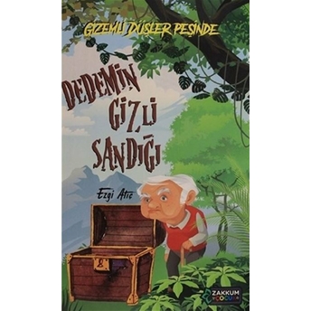 Dedemin Gizli Sandığı Ezgi Atıç