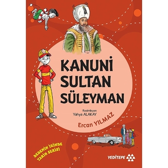 Dedemin Izinde Tarih Serisi - Kanuni Sultan Süleyman Ercan Yılmaz