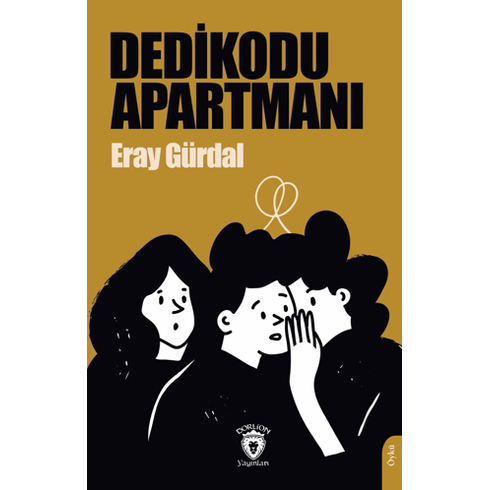 Dedikodu Apartmanı Eray Gürdal