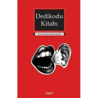 Dedikodu Kitabı Emine Gürsoy Naskali