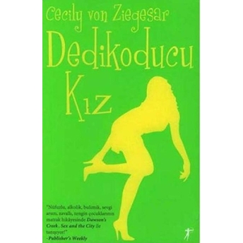 Dedikoducu Kız Cecily Von Ziegesar