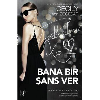 Dedikoducu Kız Üçüzler - Bana Bir Şans Ver Cecily Von Ziegesar