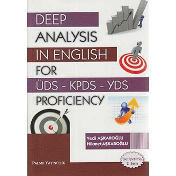 Deep Analysis In English For Üds - Kpds - Yds Proficiency Vedi Aşkaroğlu