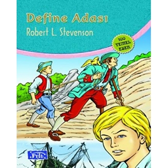 Define Adası (100 Temel Eser - Ilköğretim) Robert Louis Stevenson