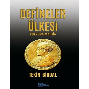 Defineler Ülkesi - Voyvoda Martin Tekin Birdal