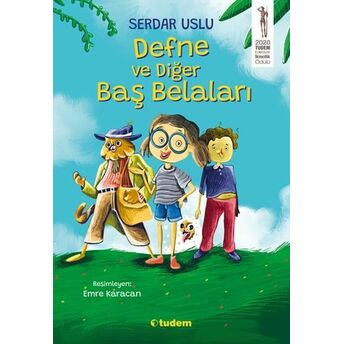 Defne Ve Diğer Baş Belaları Serdar Uslu