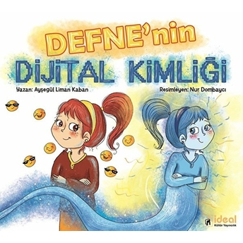 Defne'nin Dijital Kimliği Ayşegül Liman Kaban