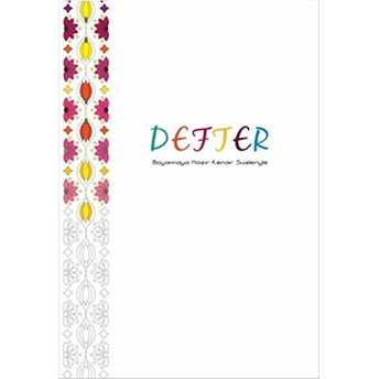 Defter - Boyamaya Hazır Kenar Süsleriyle Kolektif