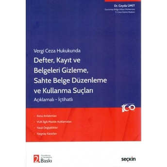 Defter, Kayıt Ve Belgeleri Gizleme, Sahte Belge Düzenleme Ve Kullanma Suçları Ceyda Ümit