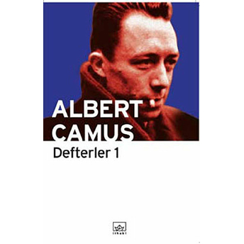 Defterler 1 Albert Camus