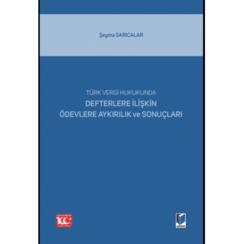 Defterlere Ilişkin Ödevlere Aykırılık Ve Sonuçları Şeyma Sarıcalar