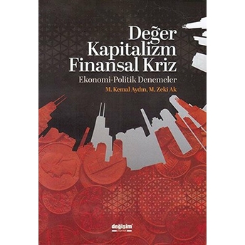 Değer Kapitalizm Finansal Kriz