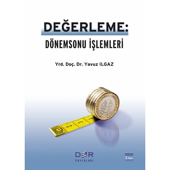 Değerleme: Dönemsonu Işlemleri