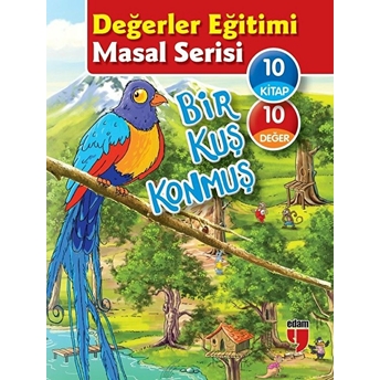 Değerler Eğitimi Masal Serisi - Bir Kuş Konmuş (10 Kitaplık Set) Neriman Karatekin