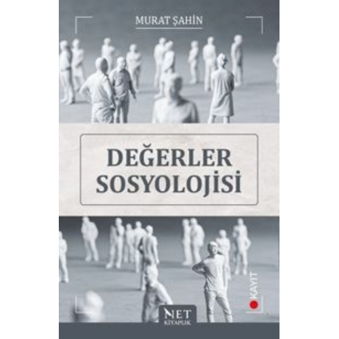 Değerler Sosyolojisi Murat Şahin