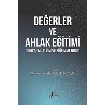 Değerler Ve Ahlak Eğitimi