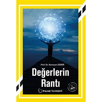 Değerlerin Rantı Ramazan Demir