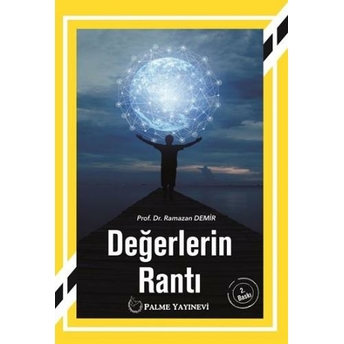 Değerlerin Rantı Ramazan Demir