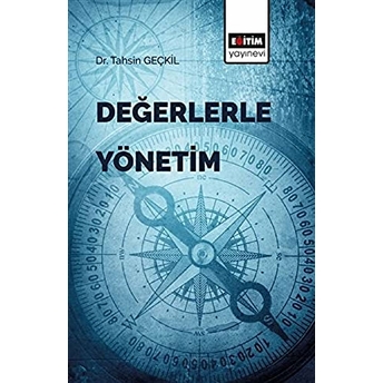 Değerlerle Yönetim Tahsin Geçkil