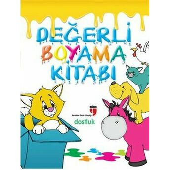 Değerli Boyama Kitabı / Dostluk Neriman Karatekin