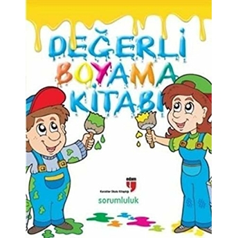 Değerli Boyama Kitabı / Sorumluluk Hatice Işılak Durmuş