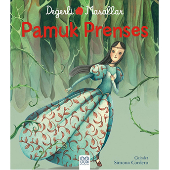 Değerli Masallar - Pamuk Prenses Grimm Kardeşler