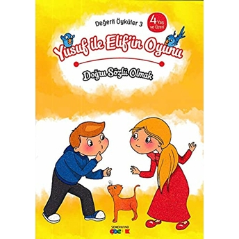 Değerli Öyküler 3 - Yusuf Ile Elif'in Oyunu - Doğru Sözlü Olmak Kolektif