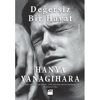 Değersiz Bir Hayat Hanya Yanagihara